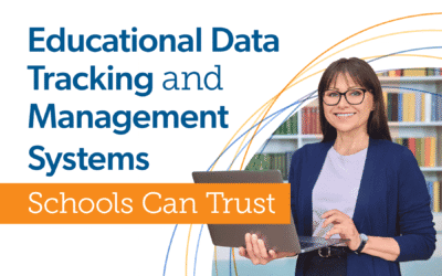 The Best Educational Data Tracking and Management Systems Schools Can Trust: Why All-in-One Wins